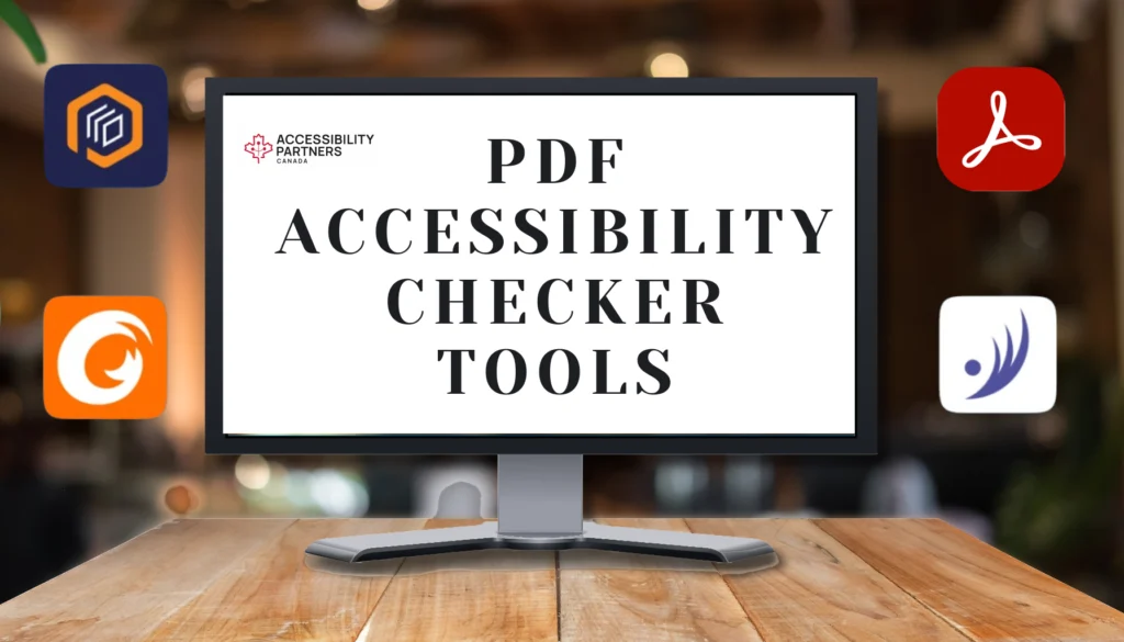A monitor displays "PDF Accessibility Checker Tools" with icons from various PDF accessibility software on a wooden desk.